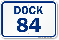 Loading Dock Number 84 Sign