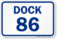 Loading Dock Number 86 Sign