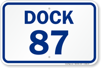 Loading Dock Number 87 Sign