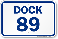 Loading Dock Number 89 Sign
