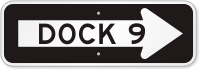 Dock 9 Right Directional Arrow Sign