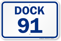 Loading Dock Number 91 Sign