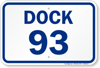 Loading Dock Number 93 Sign