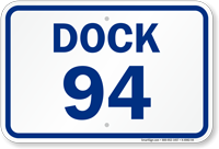 Loading Dock Number 94 Sign
