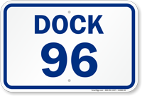 Loading Dock Number 96 Sign