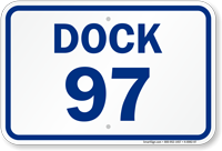 Loading Dock Number 97 Sign