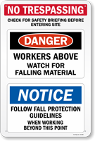 Jobsite Safety - No Trespassing, Watch For Falling Material, Follow Protection Guidelines