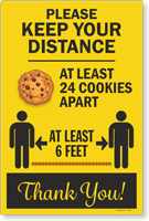 Keep Your Distance At Least 24 Cookies Apart Sign Panel