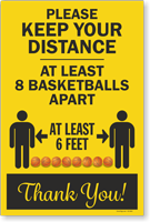 Keep Your Distance At Least 8 Basketballs Apart Sign Panel