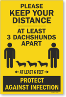 Keep Your Distance At Least 3 Dachshunds Apart Sidewalk Sign Panel