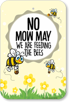 No Mow May   Bee Sign