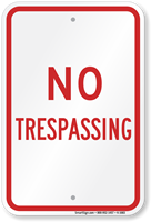 No Trespassing Sign