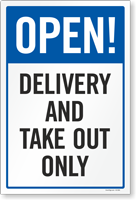Open Delivery And Take Out Only Retail Service Sign