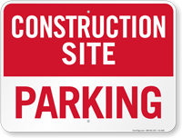 Parking Construction Site Sign