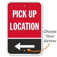 Pickup Location Select Your Directional Arrow Sign