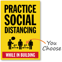 Practice Social Distancing While in Building Social Distancing Sign