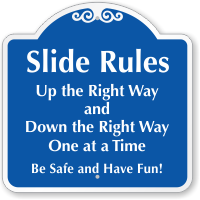 Up The Right Way Slide Rules Sign