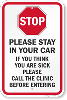 STOP Please Stay In Car If Sick Medical Safety Sign