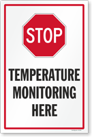 Stop Temperature Monitoring Here Sign Panel