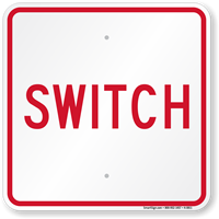 Switch, Railroad Safety Sign