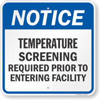Temperature Screening Required Prior To Entering Facility Sign