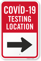 Testing Location Right Arrow Medical Testing Site Sign