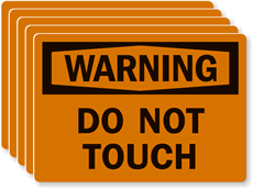 Warning Do Not Touch