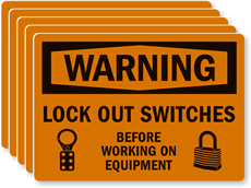 Lock Out Switches Before Working On Equipment Label