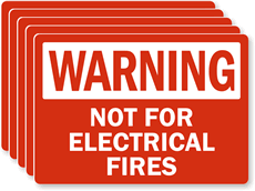 Warning Not For Electrical Fires Label