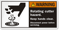 Rotating Cutter Hazard. Keep Hands Clear Label