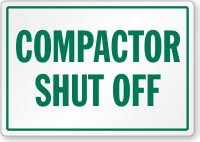 Compactor Shut Off Label