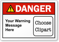 Custom ANSI Danger Label, Choose Clipart