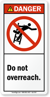 Do Not Overreach ANSI Danger Ladder Label