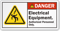 Electrical Equipment Authorized Personnel Only Danger Label
