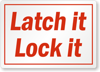 Latch It Lock It Safety Label