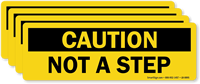 Caution Not A Step Label