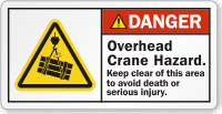 Overhead Crane Hazard Keep Clear Danger Label