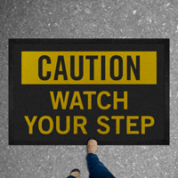 Caution: Watch Your Step