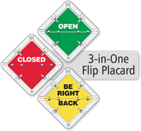 Closed, Be Right Back, Open Flip Placards