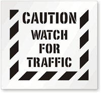Caution Watch Traffic Stencil