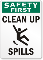 Clean Up Spills (with Graphic) Sign, SKU: S-2327 - MySafetySign.com