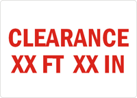 CLEARANCE XX FT XX IN Sign