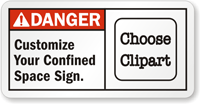 Customize Confined Space ANSI Danger Sign