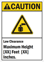 Custom Caution ANSI Low Clearance Sign