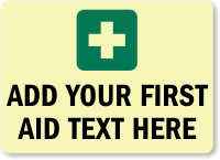 Custom Glow First-Aid Sign