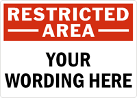 Customizable Restricted Area Sign