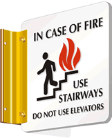 In Case of Fire Use Stairway Sign