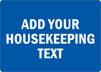 Custom Housekeeping Sign