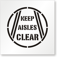 KEEP AISLES CLEAR Floor Stencil