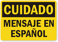 Custom Spanish Caution Sign
